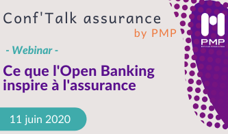 Ce que l’Open Banking peut inspirer au secteur de l’assurance