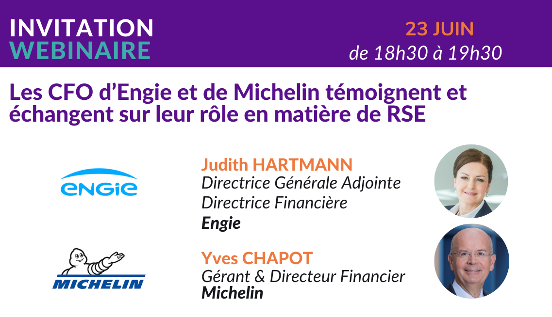 [23/06] Les CFO d’Engie et de Michelin témoignent et échangent sur leur rôle en matière de RSE